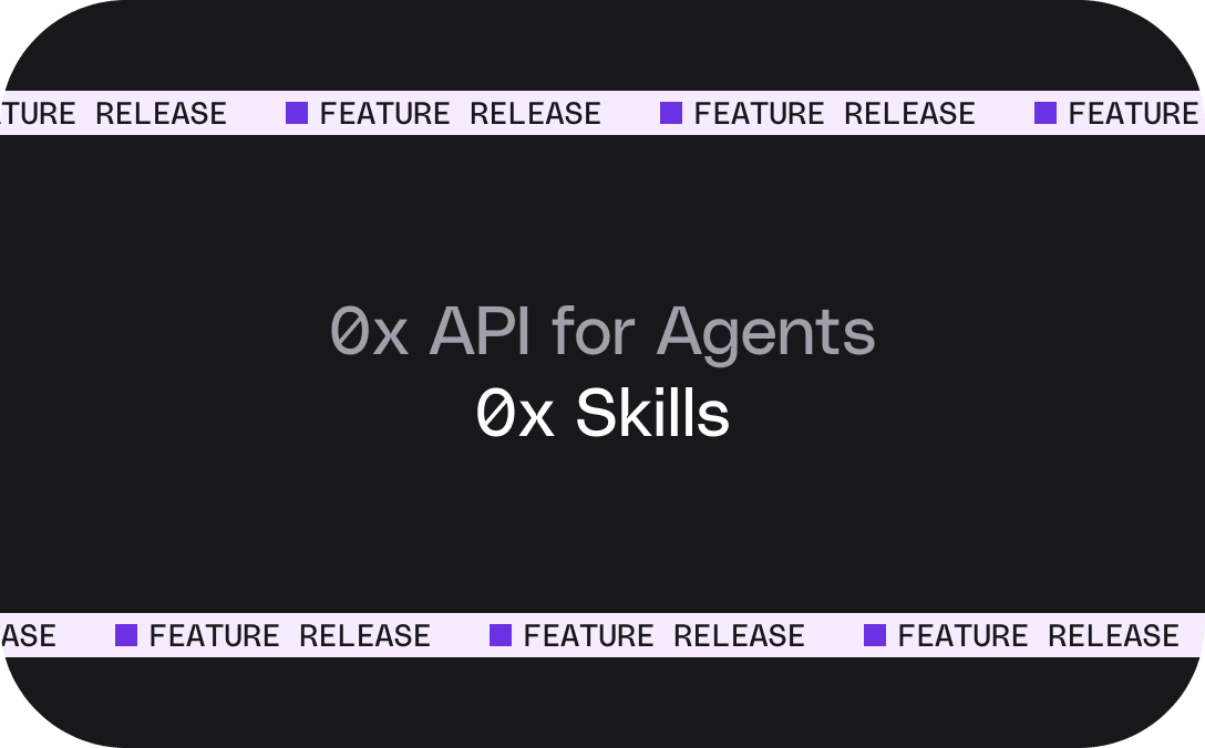 0x API for Agents: 0x Skills