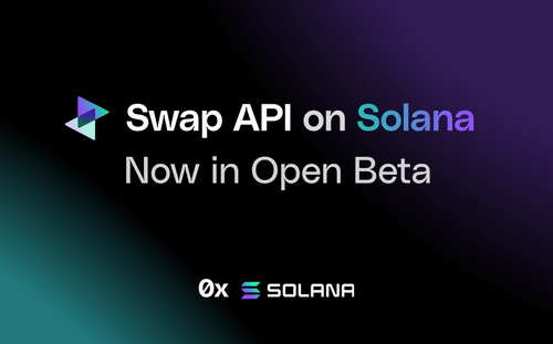 0x Swap API on Solana is now in open beta
