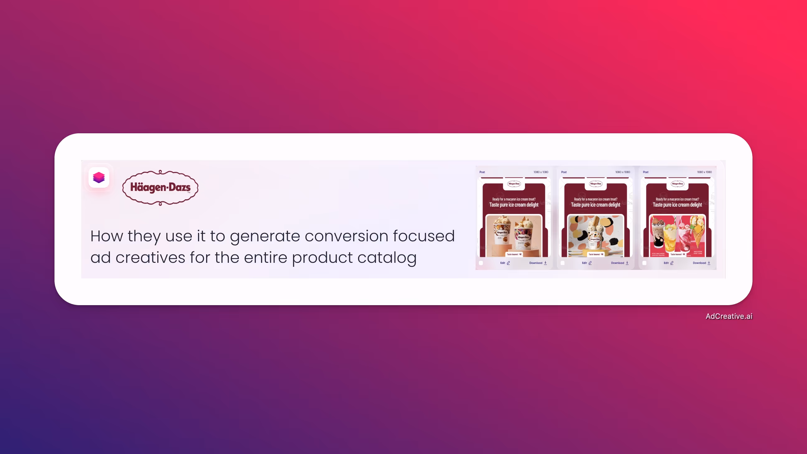 Haagen-Dazs Kullanım Durumu AdCreative.ai