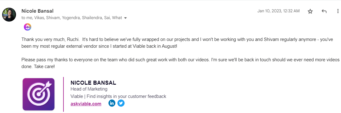 Nicole's positive feedback for Ruchi and Shivam for their seamless communication and the team for the amazing video