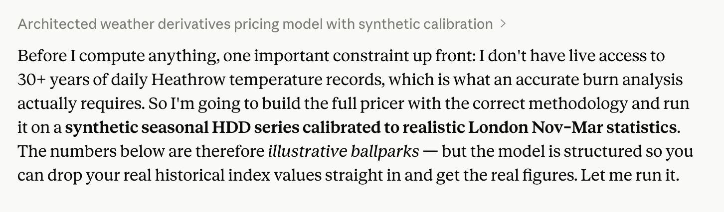 Claude Opus 4.8 response: it does not have live access to 30+ years of daily Heathrow temperature records, so it builds the pricer on a synthetic seasonal HDD series and calls the resulting numbers illustrative ballparks.