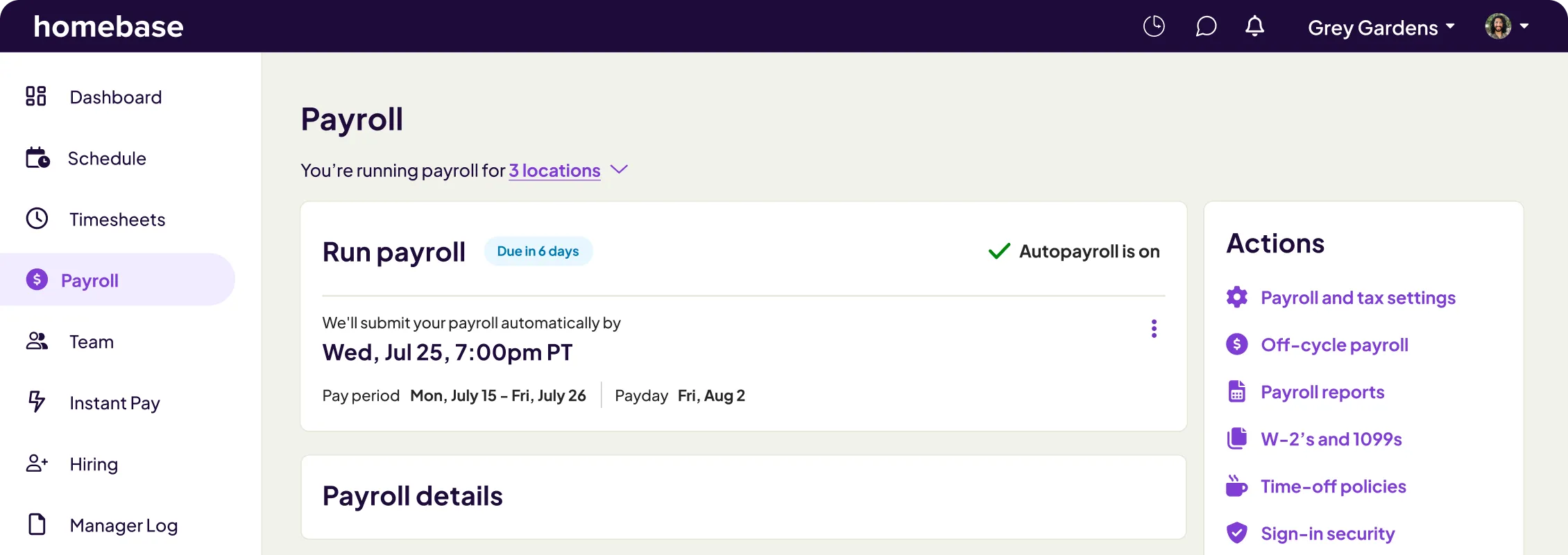 Homebase payroll dashboard showing payroll run due in 6 days with autopayroll on, pay period from July 15 to July 26, and payday on August 2.