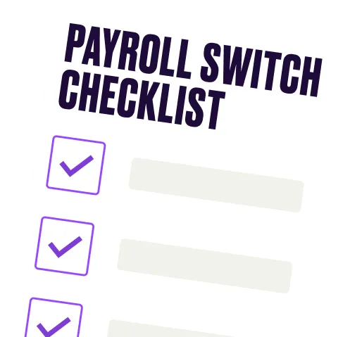 Illustration of a payroll switch checklist with three purple checkmarks in boxes and blurred text lines on a white tilted paper.