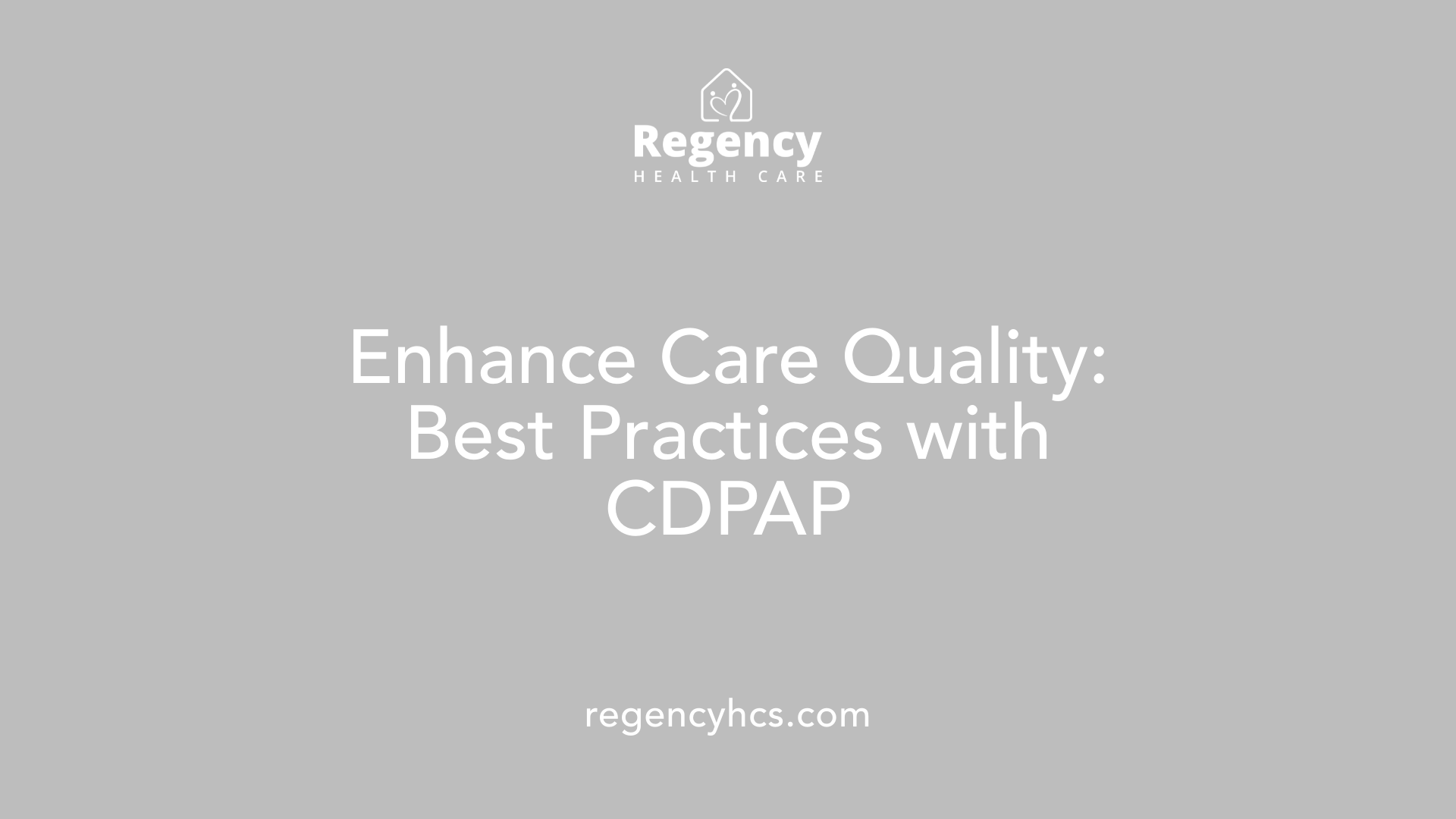Enhance Care Quality: Best Practices with CDPAP