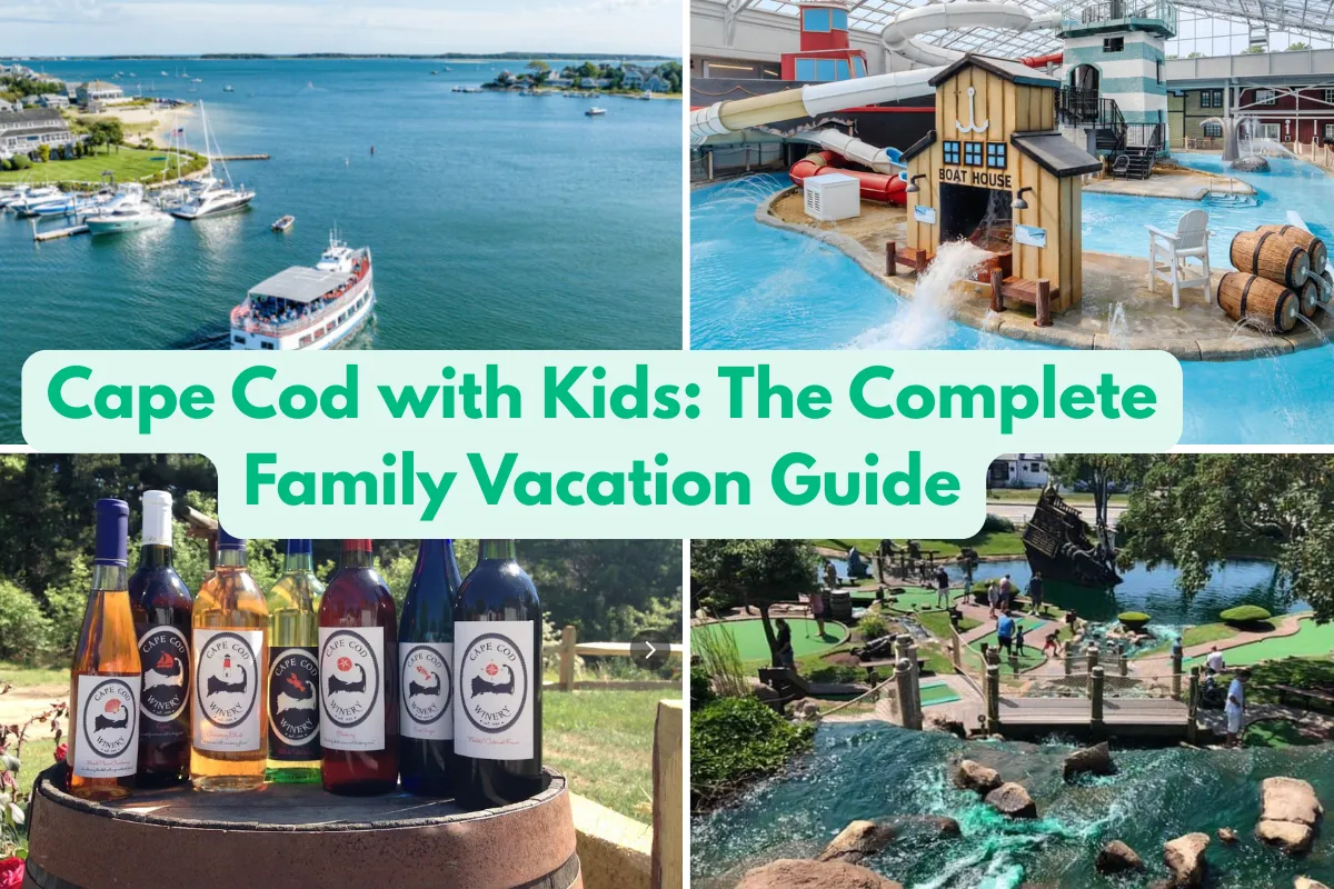 Cape Cod with Kids: The Complete Family Vacation Guide