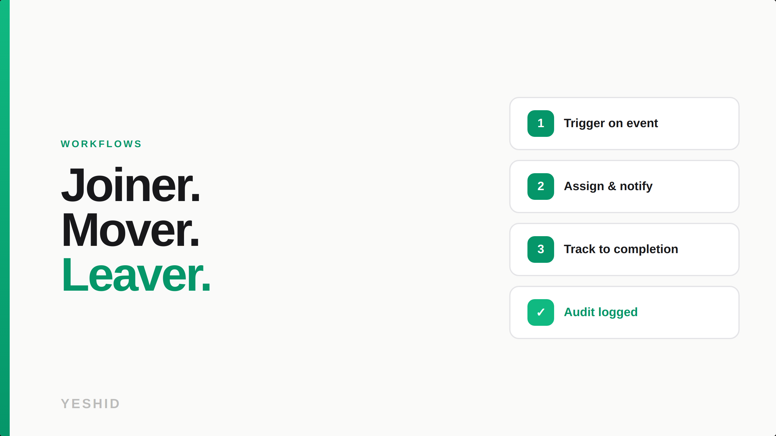 Simple, easy-to-read workflows