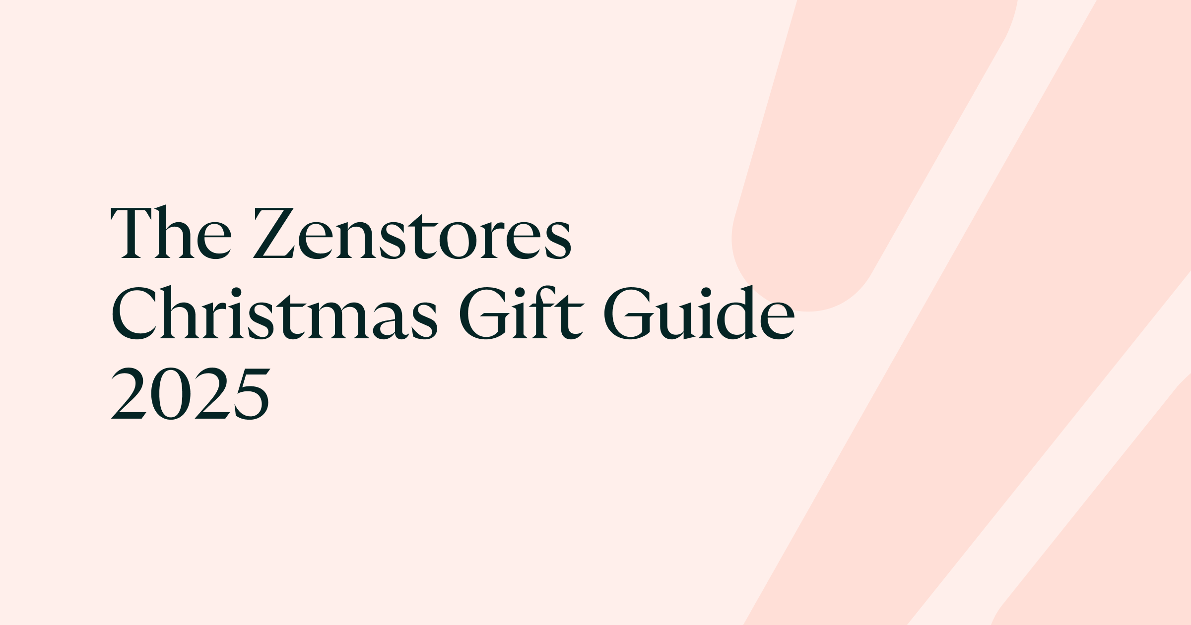 The Zenstores Christmas Gift Guide 2025 