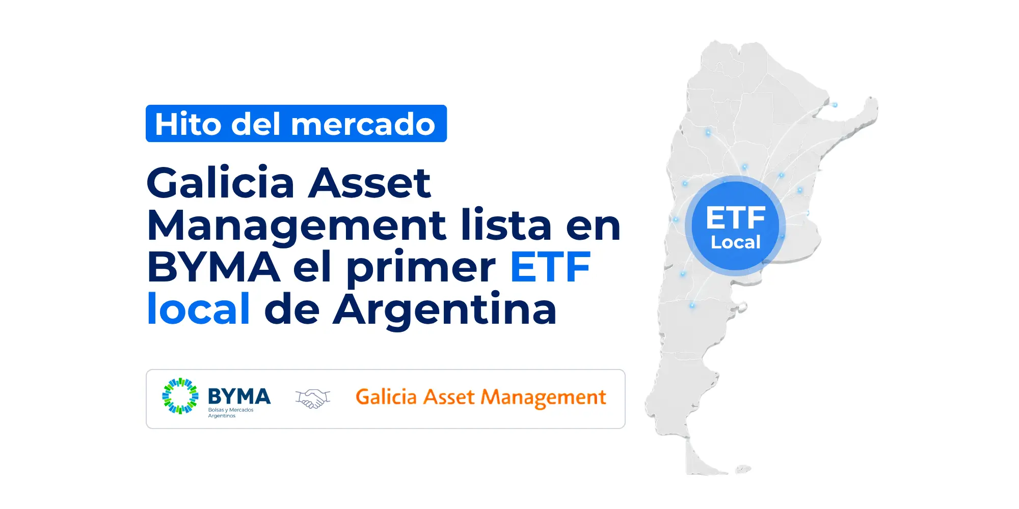 Galicia Asset Management crea, junto a BYMA, el primer ETF local