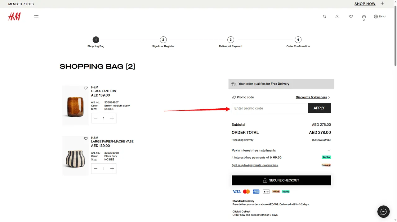 Go to checkout and find the Promo Code or Discount Code box