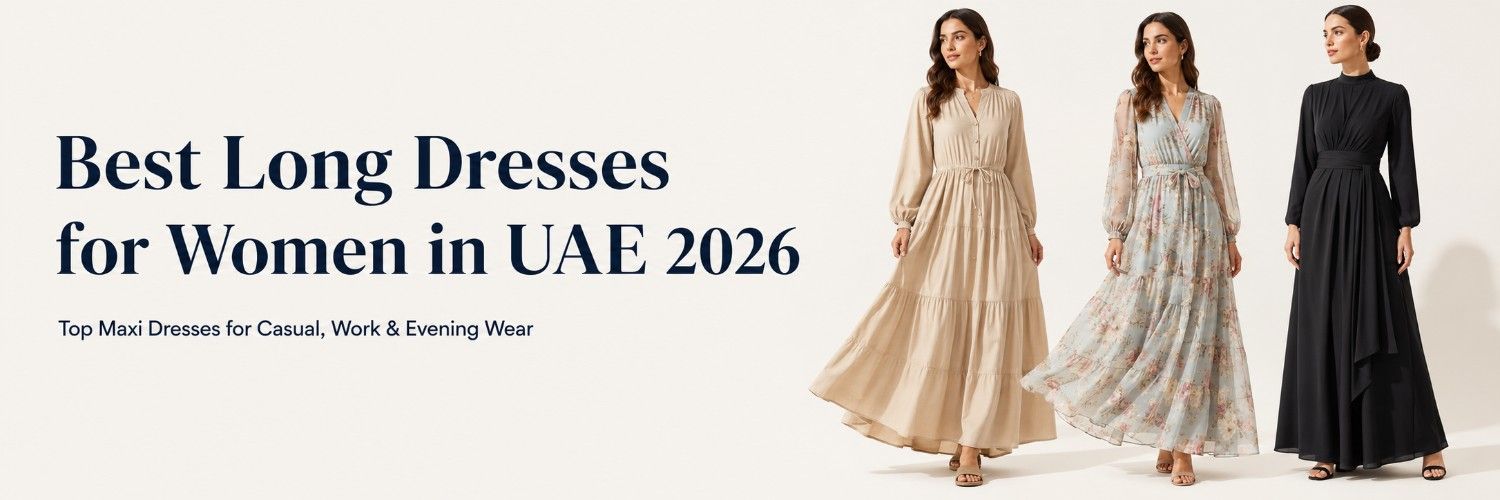 Best Long Summer Dresses for Women in UAE: Verified 2026 Guide