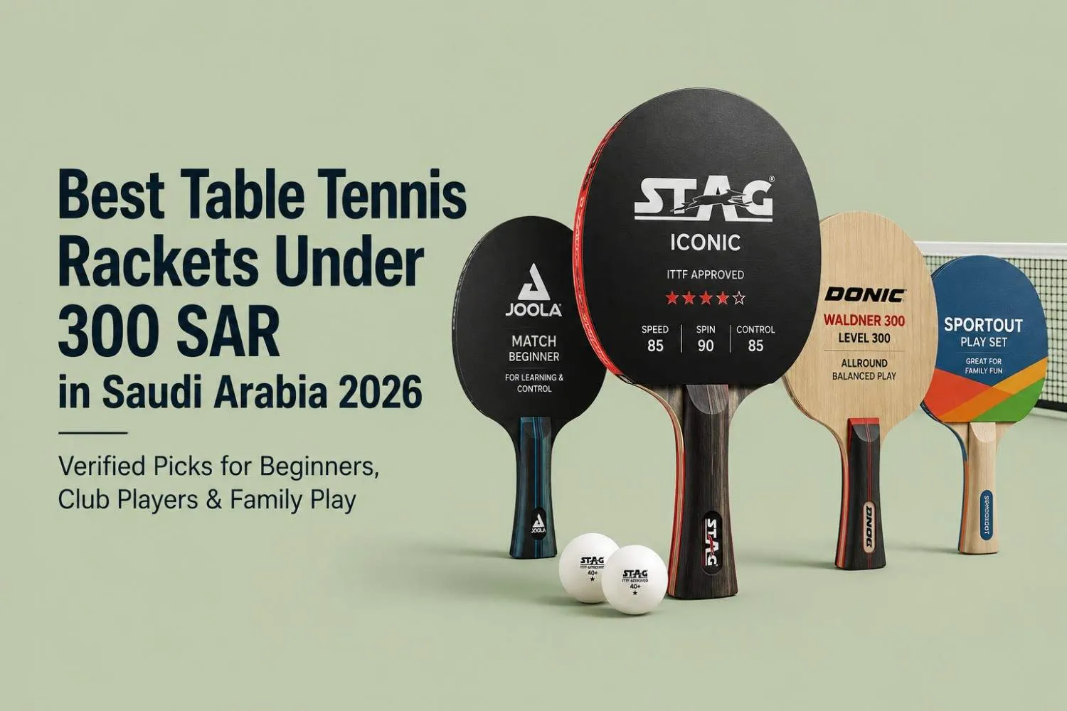 Best Table Tennis Rackets Under 300 SAR: Expert Guide for KSA