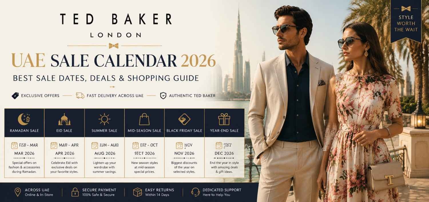 Ted Baker UAE Sale Calendar 2026