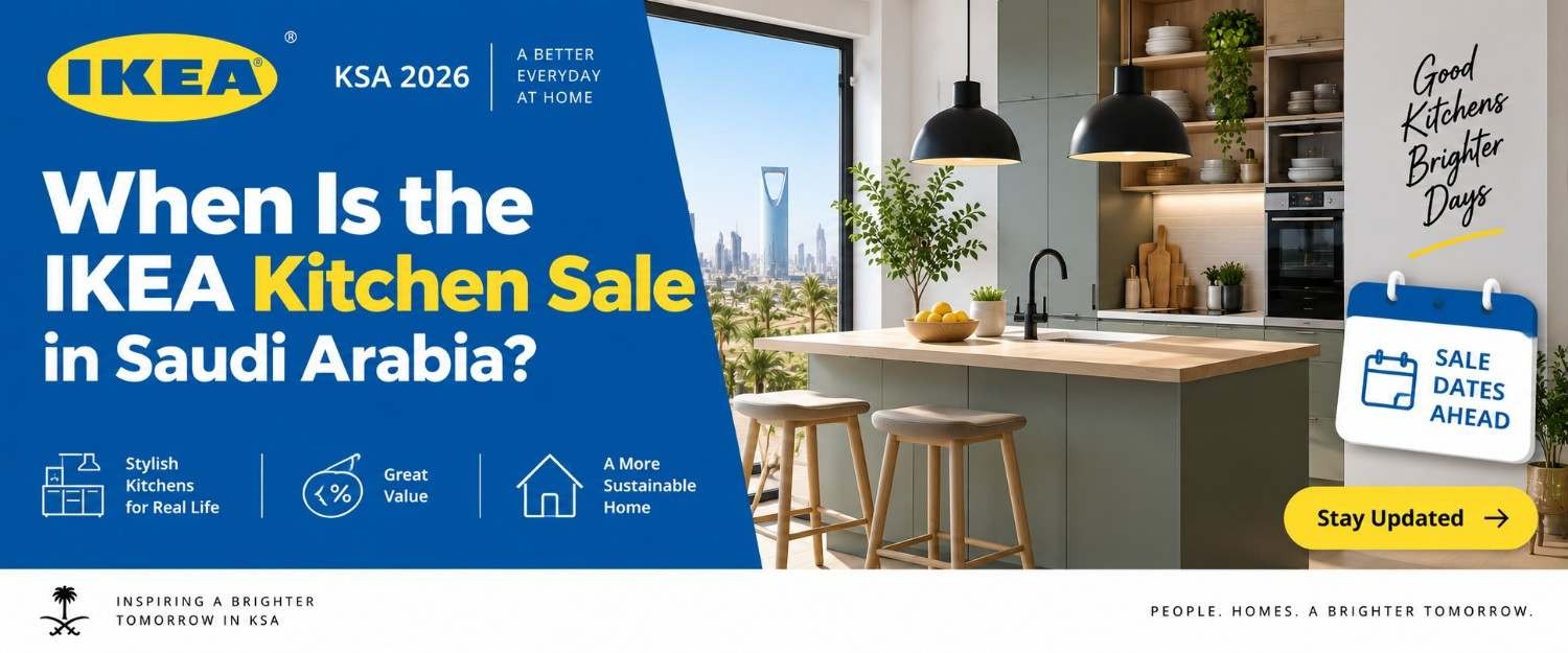 When Is the IKEA Kitchen Sale in Saudi Arabia
