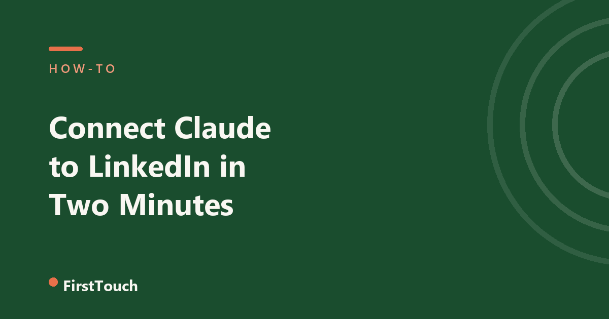 How to Connect Claude to LinkedIn in Two Minutes blog cover