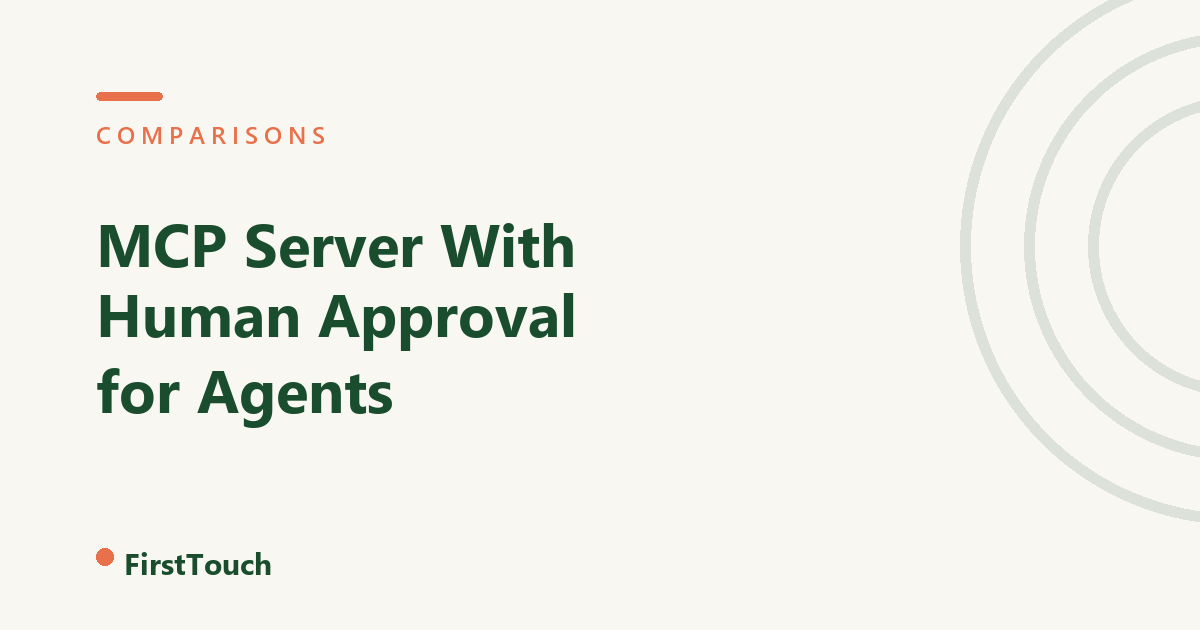 The MCP Server With Human Approval for Agent Outreach (2026)