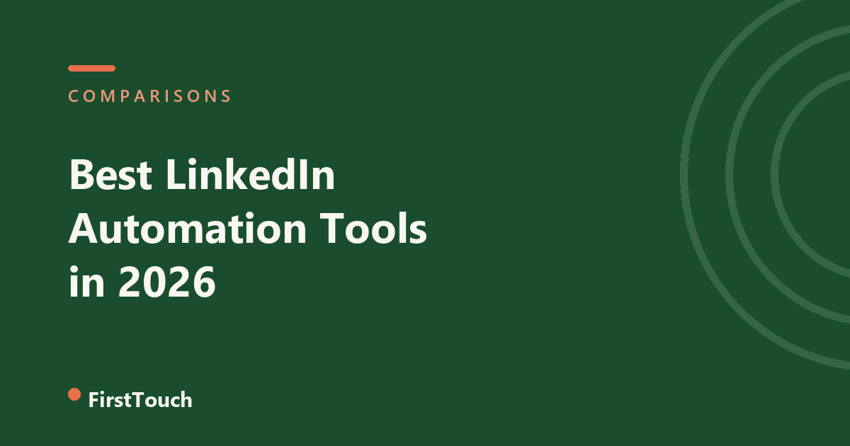 The Best LinkedIn Automation Tools in 2026
