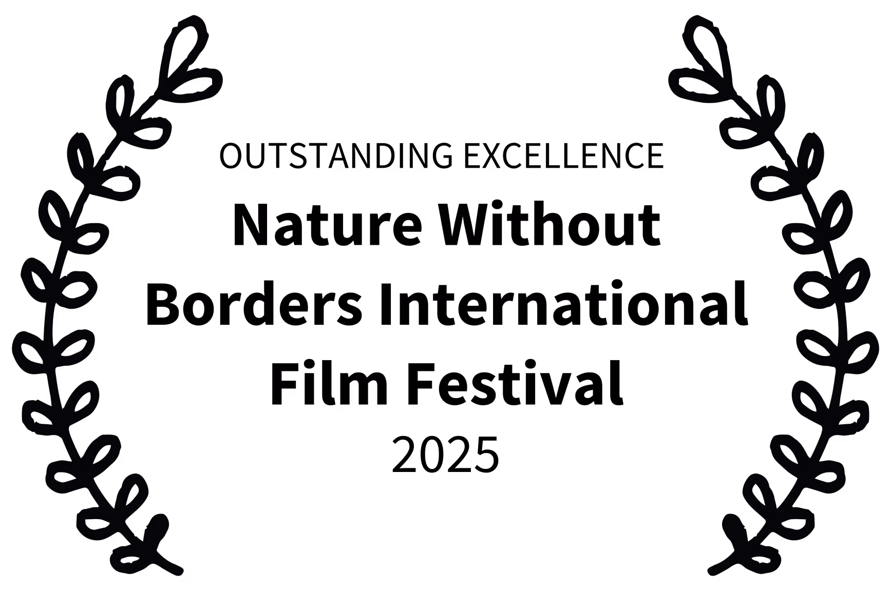 Award laurel wreath with text: Outstanding Excellence - Nature Without Borders International Film Festival - 2025.