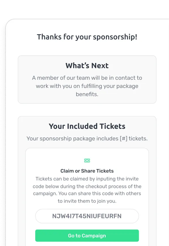 Thank you message for sponsorship with instructions on next steps and how to claim or share included tickets using an invite code and a button to go to the campaign.