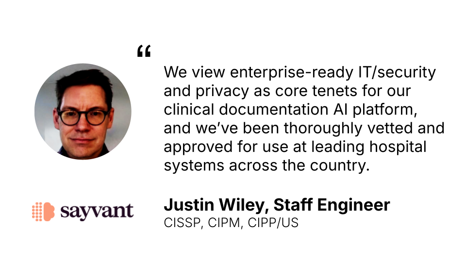 Privacy + Security: How Sayvant Protects Clinician and Patient Data