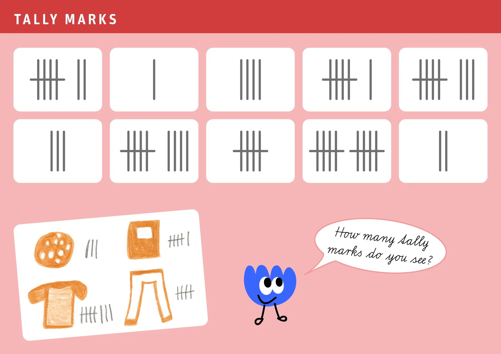 Children learn to represent quantities using tally marks.