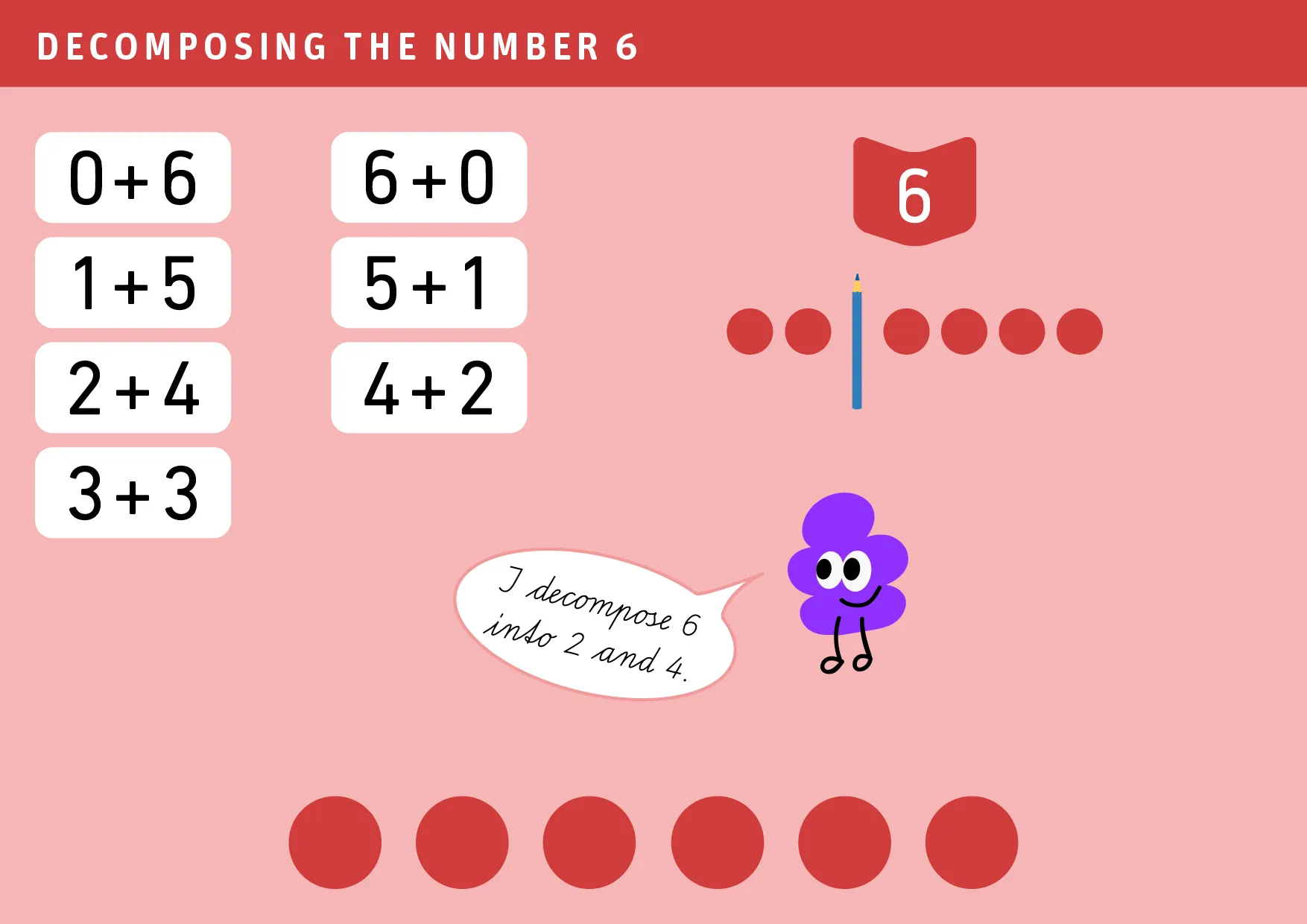 Children decompose the number 6 into two smaller numbers.