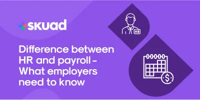 Difference Between HR and Payroll: What Employers Need To Know
