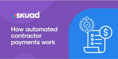 How Automated Contractor Payments Work