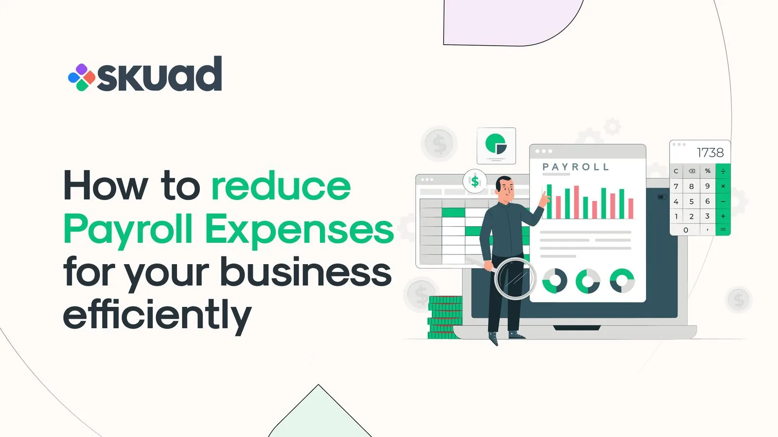 How to reduce Payroll Expenses for your business efficiently