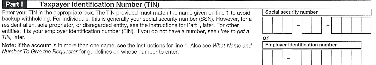 Form W-9, Part I – Taxpayer Identification Number (TIN)