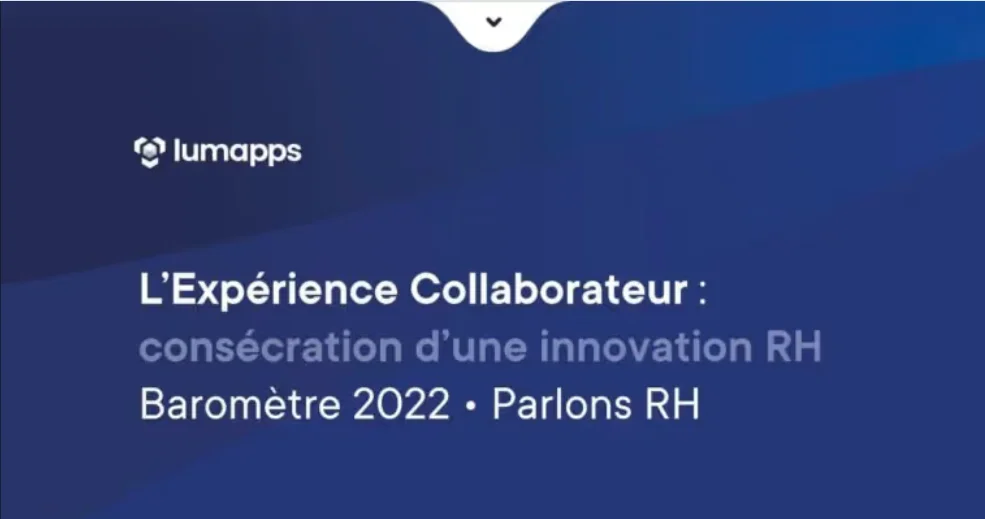 Infographie : L’Expérience Collaborateur : consécration d’une innovation RH  Baromètre 2022 - Parlons RH