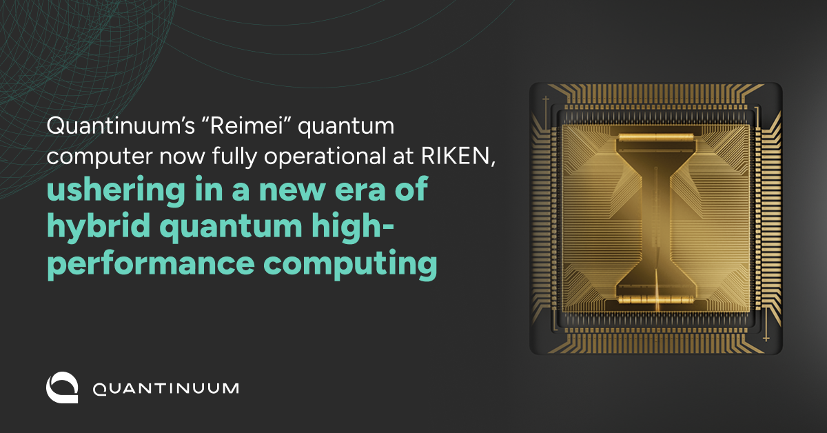 Quantinuum Racetrack Quantinuum’s “Reimei” Quantum Computer Now Fully Operational at RIKEN ...