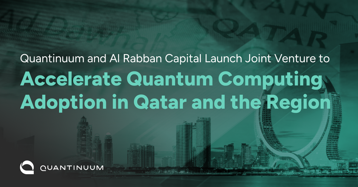 Quantinuum and Al Rabban Capital Launch Joint Venture to Accelerate ...