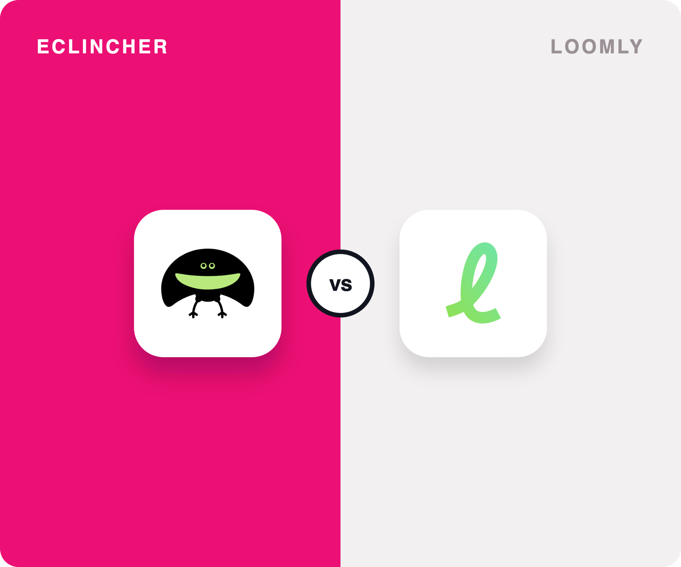 Eclincher vs Loomly