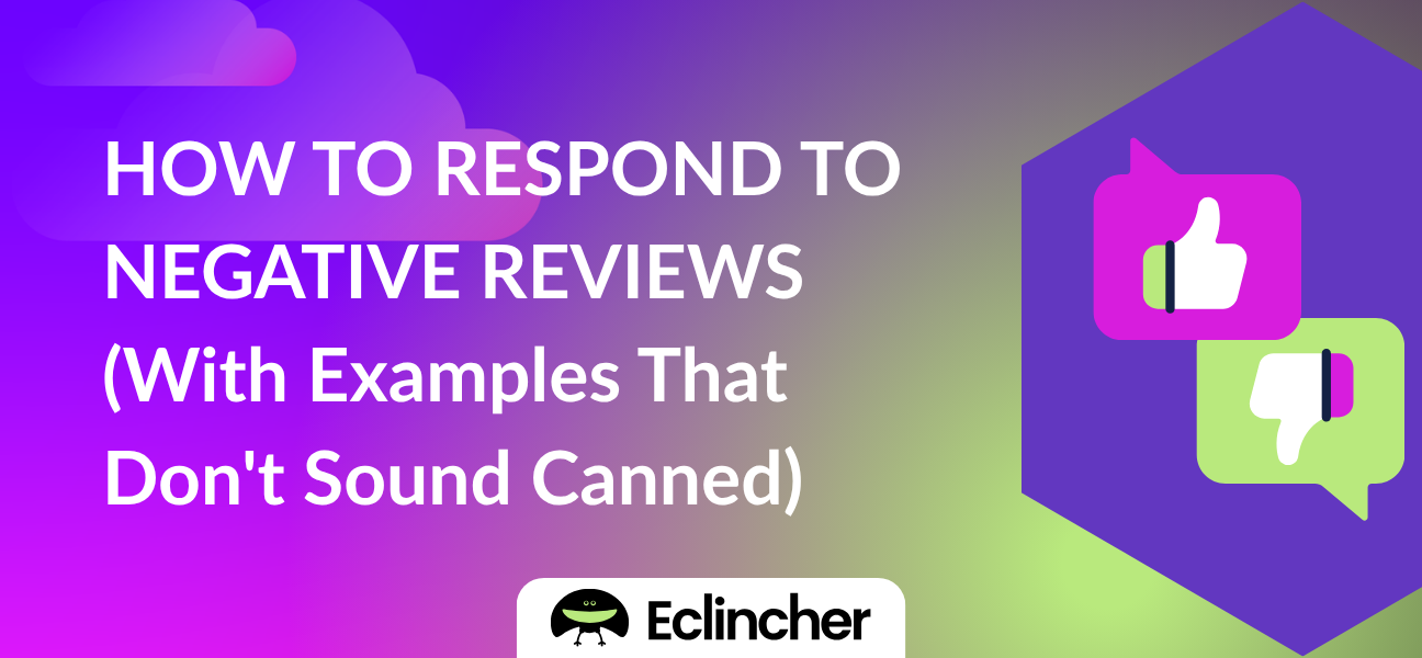 How to Respond to Negative Reviews (With Examples That Don't Sound Canned
