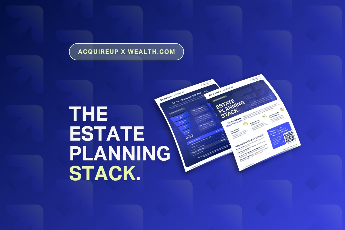 A graphic image that reads "The Highest ROI Seminar Strategy just got a turnkey System. AcquireUp x Wealth.com"