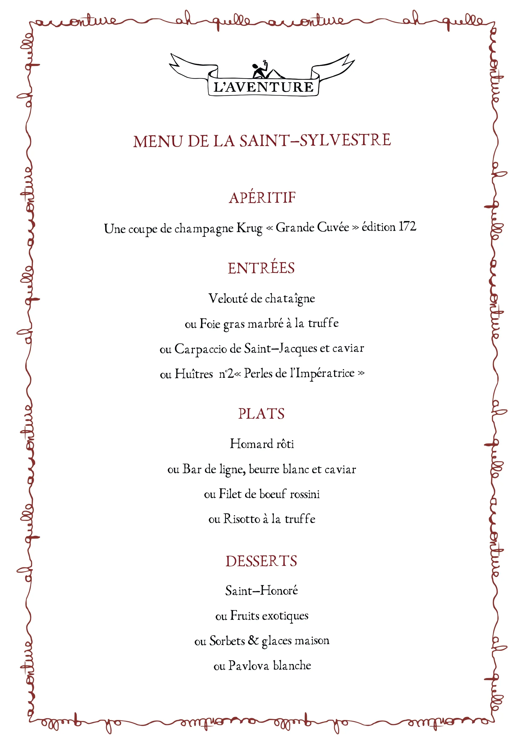Menu de la Saint-Sylvestre du restaurant L'Aventure avec apéritif, entrées, plats et desserts, comprenant champagne Krug, foie gras, homard rôti, et desserts comme Saint-Honoré et Pavlova.