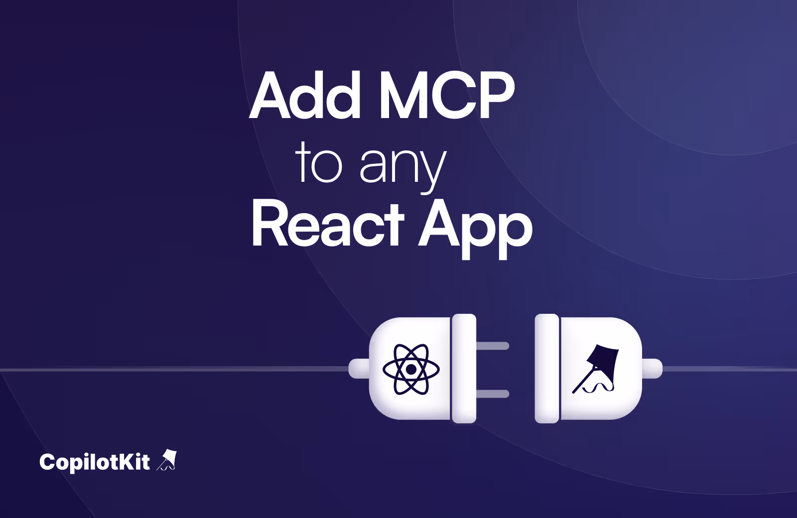 Add an MCP Client to Any React App in Under 30 Minutes