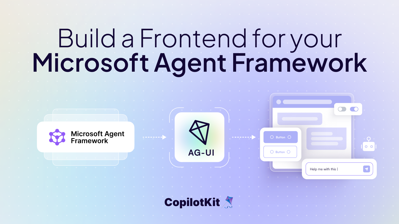 Build a Frontend for your Microsoft Agent Framework Agents with AG-UI