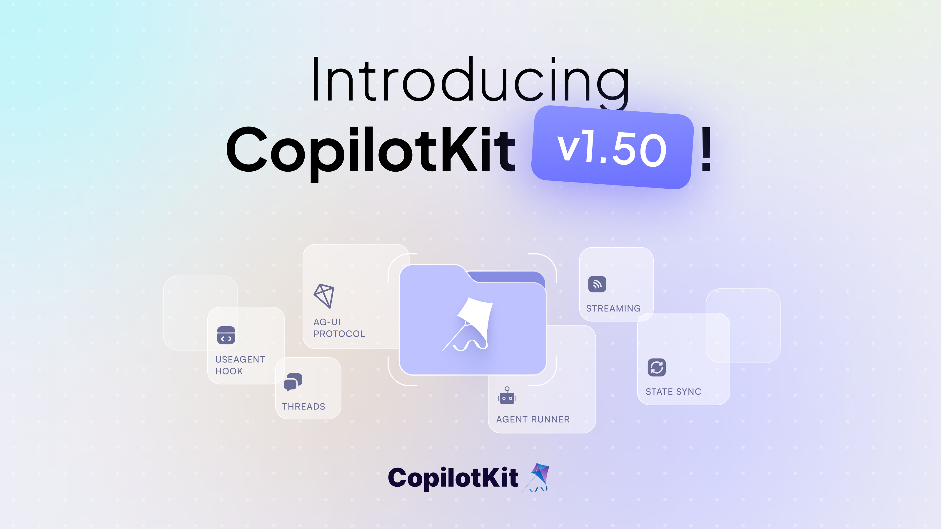 CopilotKit v1.50 Release Announcement: What's New for Agentic Builders
