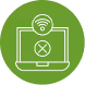 White line drawing of a laptop with an 'X' on its screen and a wireless signal symbol above, inside a green circle.