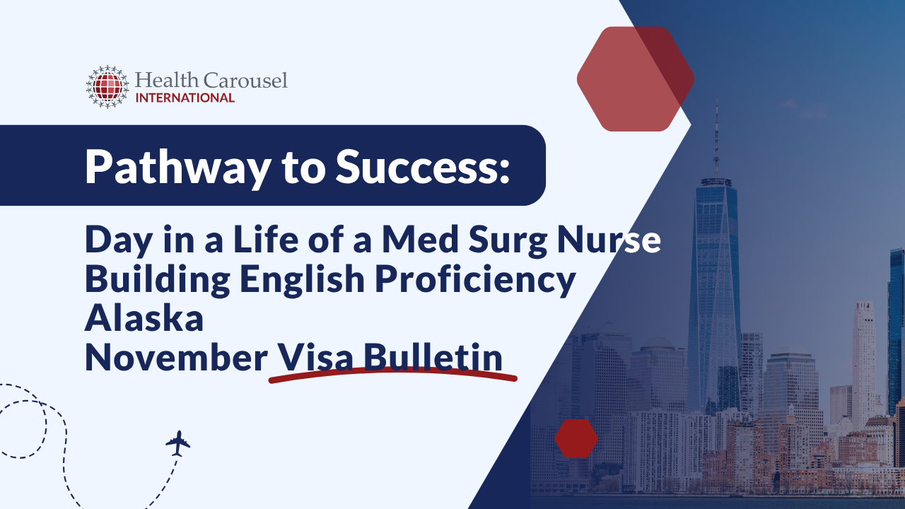 October 2025 Pathway to Success: Key Takeaways for International Nurses