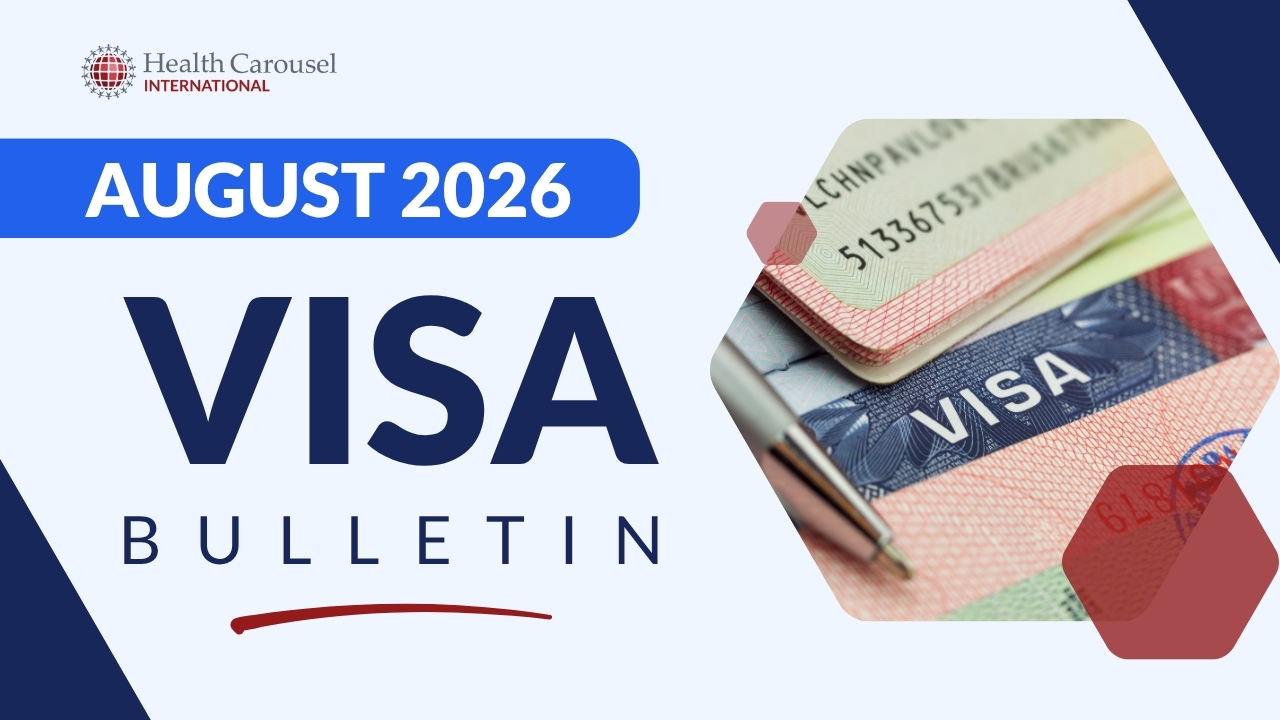 August 2026 Visa Bulletin: What International Nurses Need to Know