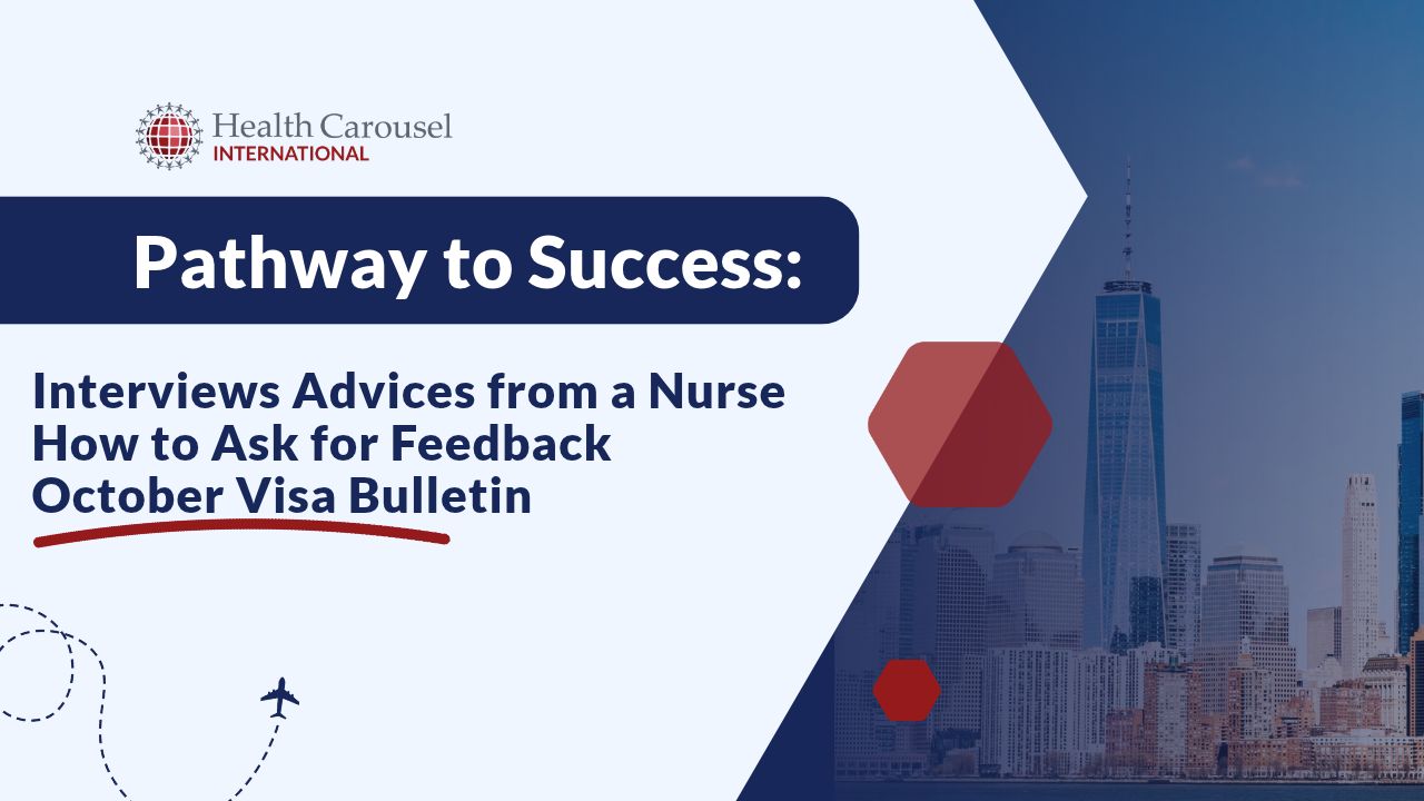 October 2026 Broadcast Recap: Preparing for U.S. Nursing Interviews, Asking for Feedback, and Understanding the Visa Bulletin