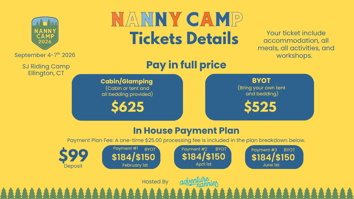 Nanny Camp 2026 ticket details showing prices for cabin/glamping and BYOT options, with payment plans and fees, for a nanny event at SJ Riding Camp in Ellington, CT, from September 4-7, 2026.