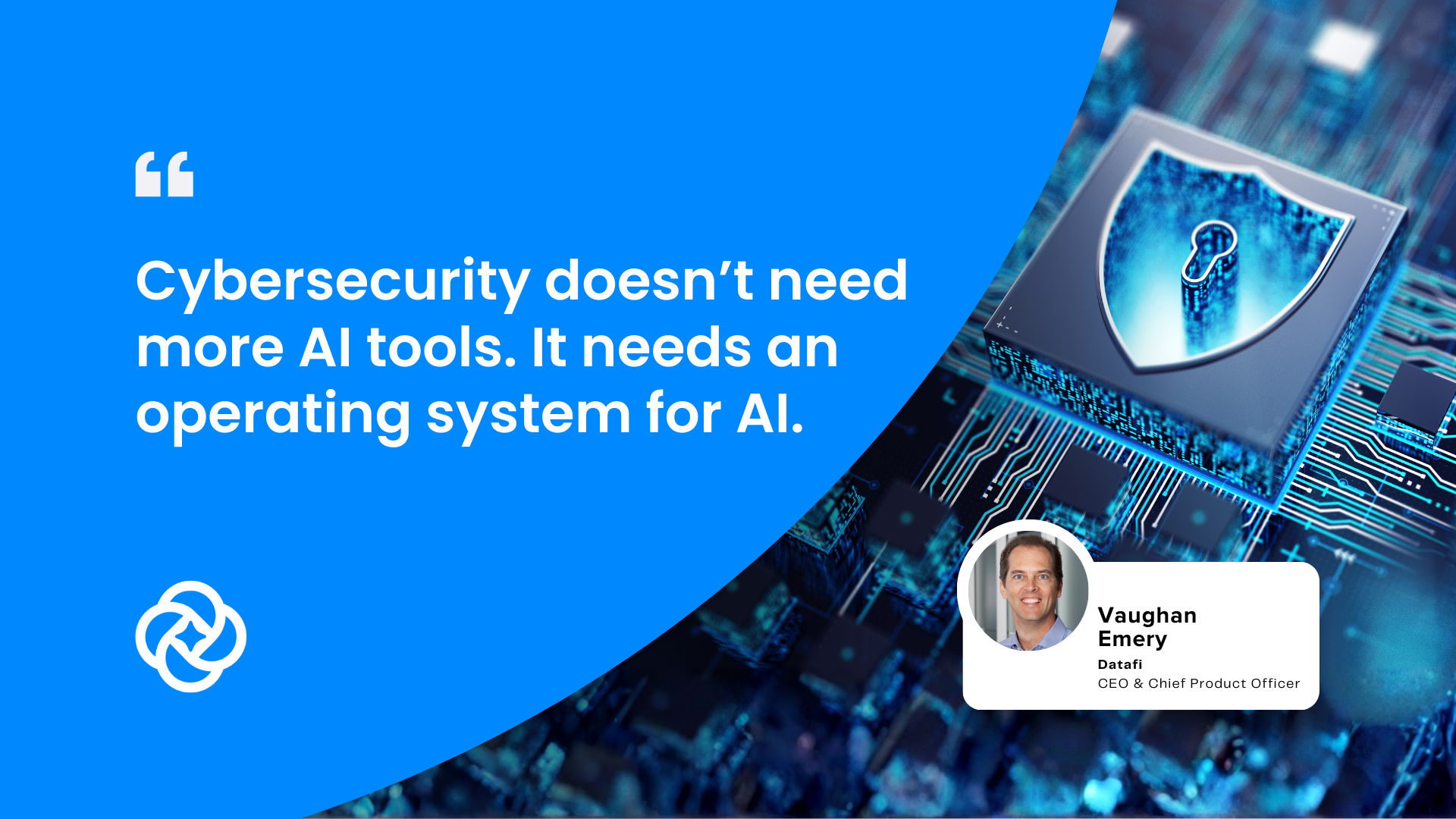 Turning Business AI into a Cybersecurity Force Multiplier with Datafi’s Operating System