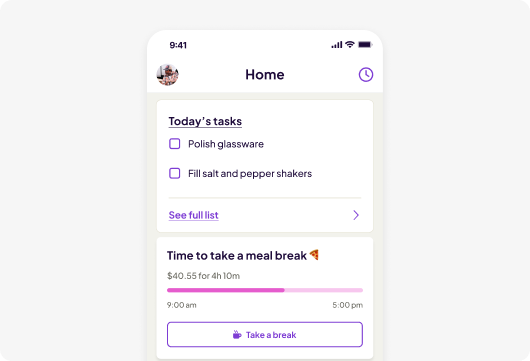 Mobile app screenshot showing a home screen with tasks listed: "Polish glassware" and "Fill salt and pepper shakers." A break reminder displays below.