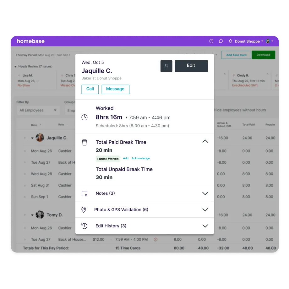 Homebase timesheet showing employee, total hours work, paid and unpaid breaktime, notes, photo GPS verification, and history.