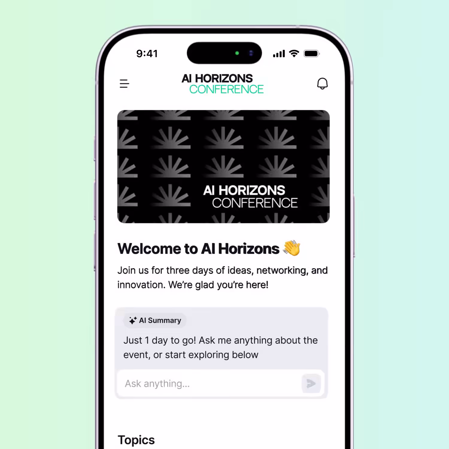 Mobile screen showing AI Horizons Conference welcome message with AI summary chatbot input and topics section.