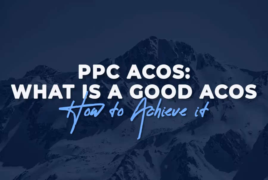 PPC ACOS What is a Good ACOS and How to Achieve it