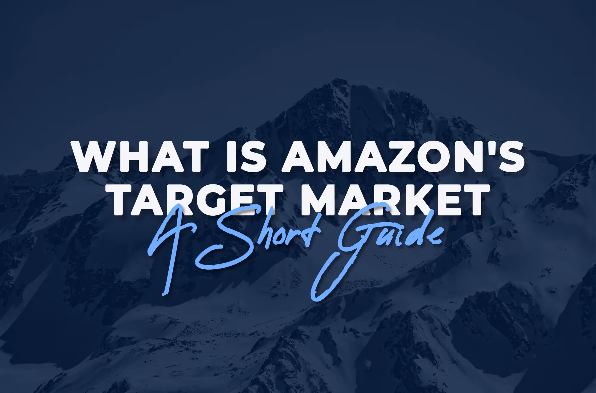 What is Amazon Target Market a deep dive
